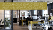 Encouraging Employees to Keep the Workplace Cleaner