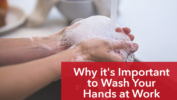 Why It’s Important to Wash Your Hands at Work